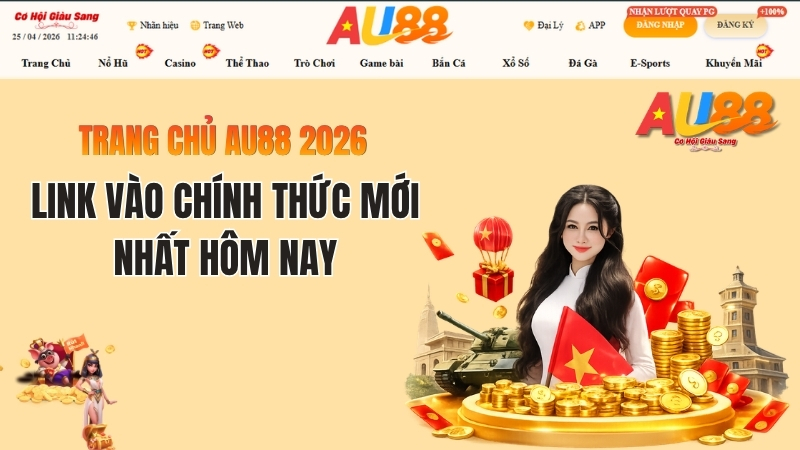 Trang Chủ AU88 2026 – Link Vào Chính Thức Mới Nhất Hôm Nay